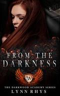 From the Darkness by Lynn Rhys