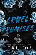Cruel Promises by Tori Fox