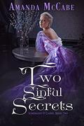 Two Sinful Secrets (Scandalous St Claires #2) by Amanda McCabe