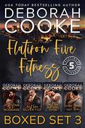 Flatiron Five Fitness Boxed Set 3 by Deborah Cooke
