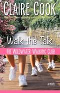 The Wildwater Walking Club by Claire Cook
