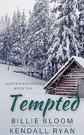 Tempted (Wild Winter Nights #1) by Billie Bloom