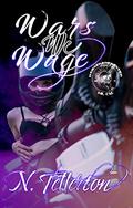 Wars We Wage (Damned&Demented #2) by N. Tetterton