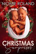 Christmas Surprises by Niomie Roland