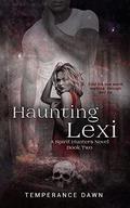 Haunting Lexi (Spirit Hunters #2) by Temperance Dawn