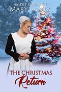 The Christmas Return by Mary Lantz