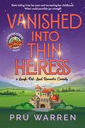 Vanished Into Thin Heiress (Surprise Heiress #3) by Pru Warren