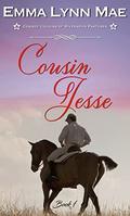 Cousin Jesse (Cowboy Cousins of Rivernrun Pastures #1) by Emma Lynn Mae