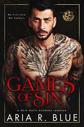 Games of Sin (Bloodlines #1) by Aria R. Blue