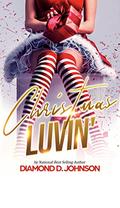 Christmas Luvin by Diamond D. Johnson