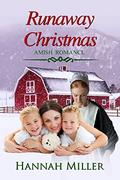 Runaway Christmas by Hannah Miller