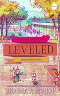 Leveled (Leveled #1) by Serena J. Bishop