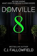 The Domville 8 (The Domville #8) by C.J. Fallowfield