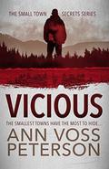 Vicious (Small Town Secrets: Sins #4) by Ann Voss Peterson