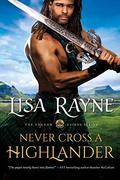 Never Cross a Highlander (Shadow Lairds #1) by Lisa Rayne