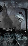 Silent Night Theme Park (The Phantom Chasers #2) by Story Brooks