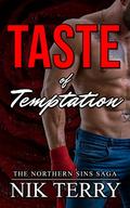 Taste of Temptation (The Northern Sins Saga #4) by Nik Terry