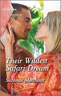 Their Wildest Safari Dream by Suzanne Merchant