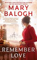 Remember Love (Ravenswood #1) by Mary Balogh