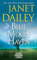 Blue Moon Haven by Janet Dailey