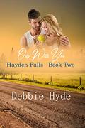 Only With You (Hayden Falls #2) by Debbie Hyde