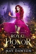 Royal Honor by May Dawson