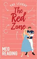 The Red Zone (The League #2) by Meg Reading