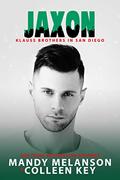 Jaxon: a Sweet Christmas Romance (Klauss Brothers in San Diego #1) by Colleen Key