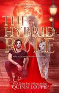 The Hybrid Rule by Quinn Loftis