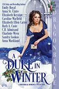 A Duke in Winter: A Historical Romance Collection by Elizabeth Keysian