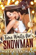Time Waits for Snowman (Serendipity Bluffs #2) by Cormar Covers