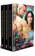 Outlaw Highlander Trilogy by Michelle Deerwester-Dalrymple