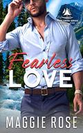 Fearless Love: Pine Creek Series book 6 by Maggie Rose