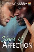 Signs of Affection (Hidden Love #3) by Eskay Kabba
