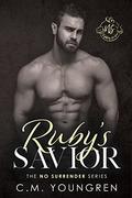 Ruby's Savior (The No Surrender #3) by C.M. Youngren