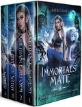 Immortals' Mate: Immortals of Talonswood Academy - The Complete Series by Alex Lidell