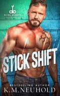 Stick Shift by K.M. Neuhold