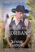 A Match For Korban (The Matchmaker - Agatha Returns #6) by Virginia McKevitt