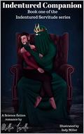 Indentured Companion by Millie Lowelle