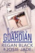 Vanessa's Guardian by Josie Jade, Regan Black
