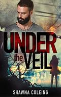 Under the Veil (Underwood #1) by Shawna Coleing