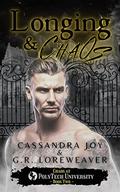 Longing & Chaos (Chaos at PolyTech University #2) by Cassandra Joy