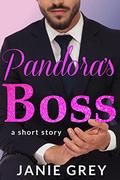 Pandora's Boss by Janie Grey