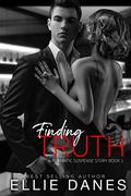 Finding Truth: A Billionaire Suspense Romance (Club Las Deux #1) by Ellie Danes