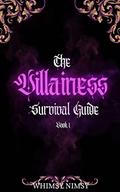 The Villainess's Survival Guide by Whimsy Nimsy