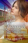 Lauren: Rescue Me - (Mail Order Brides) Book 2 by V. McKevitt