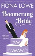 Boomerang Bride by Fiona Lowe