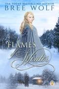 Flames of Winter (Flames of Winter #1) by Bree Wolf