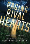 Raging Rival Hearts by Olivia Wildenstein