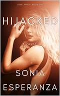Hijacked (Love, Philly #1) by Sonia Esperanza